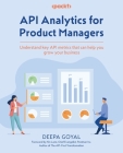 API Analytics for Product Managers: Understand key API metrics that can help you grow your business Cover Image