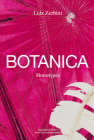 Luiz Zerbini: Botanica: Monotypes 2016-2020 Cover Image