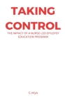 Taking Control: The Impact of a Nurse-Led Epilepsy Education Program Cover Image