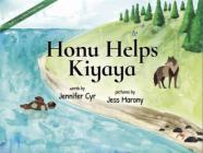 Honu Helps Kiyaya By Jennifer Cyr, Jess Marony (Illustrator) Cover Image