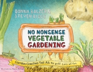 No Nonsense Vegetable Gardening Cover Image