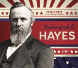 Rutherford B. Hayes (Presidents of the United States) Cover Image