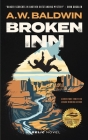 Broken Inn By Andrew W. Baldwin Cover Image