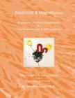 Elektrizität & Magnetismus: Band 3: Diagramme der Physik Experimente für Freie Studienmodule & Wohnen-Schule Cover Image