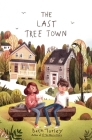 The Last Tree Town Cover Image