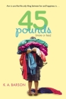 45 Pounds (More or Less) Cover Image