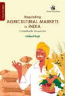 Regulating Agricultural Markets in India: A Smallholder Perspective Cover Image