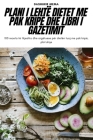 Plani I Lehtë Dietet Me Pak Kripë Dhe Libri I Gazetimit By Dashurie Mema Cover Image