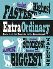 ExtraOrdinary: Facts from the Everyday to the Exceptional! By DK Publishing (Manufactured by) Cover Image