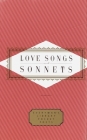Love Songs and Sonnets (Everyman's Library Pocket Poets Series) By Peter Washington (Editor) Cover Image