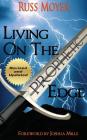Living on the Prophetic Edge By Russ Moyer Cover Image