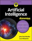 Artificial Intelligence for Dummies By John Paul Mueller, Luca Massaron Cover Image
