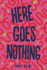 Here Goes Nothing Cover Image