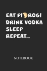 Notebook: Pierogi - Daily Diary - Polish Cuisine - 6 X 9 Inch A5 - Poland Food Doodle Book - 110 Dot Grid Pages - Dottet Paper F By Ellas Creative Gifts Cover Image