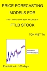 Price-Forecasting Models for First Trust Low Beta Income ETF FTLB Stock Cover Image