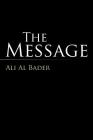 The Message By Ali Al Bader Cover Image