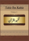 Tafsir Ibn Kathir: Volume 4 By Ibn Kathir Cover Image