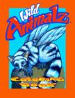 Wild Animalz: Coloring Book By Gilead Artist Cover Image