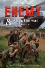 A Gracious Enemy & After the War Volume One By Michael G. Kramer Omieaust Cover Image