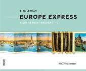Europe Express: A Grand Tour Through Time Cover Image
