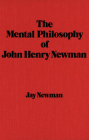 The Mental Philosophy of John Henry Newman Cover Image