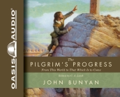 The Pilgrim's Progress: From This World to That Which Is to Come Cover Image