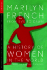 From Eve to Dawn: A History of Women Volume 1: Origins By Marilyn French, Margaret Atwood (Foreword by) Cover Image