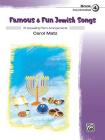Famous & Fun Jewish Songs, Bk 4: 15 Appealing Piano Arrangements Cover Image