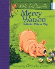 Mercy Watson Thinks Like a Pig By Kate DiCamillo, Chris Van Dusen (Illustrator) Cover Image