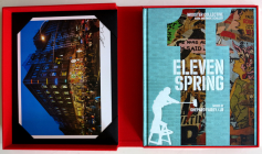 Eleven Spring Ltd Ed: Marc and Sara Schiller: A Celebration of Street Art By Shepard Fairey, Jr., Sara And Marc Schiller Cover Image