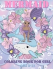 mermaid coloring books for girls ages 8-12: the legend mermaid it's true Cover Image
