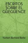 Escritos Sobre El Güegüence Cover Image