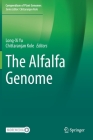 The Alfalfa Genome (Compendium of Plant Genomes) Cover Image