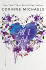 All I Ask By Corinne Michaels Cover Image