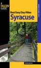 Best Easy Day Hikes Syracuse, First Edition Cover Image