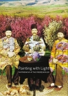 Painting with Light: Photography at the Freersackler Cover Image