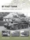 BT Fast Tank: The Red Army’s Cavalry Tank 1931–45 (New Vanguard #237) Cover Image