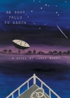 An Ekko Falls to Earth By James Henry Cover Image
