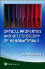Optical Properties and Spectroscopy of Nanomaterials By Jin Zhong Zhang Cover Image