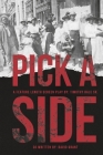 PICK A SIDE Cover Image