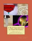 A Brief Introduction to Fluid Mechanics: A Review of Important Fluid Mechanics Concepts By Gregory Vincent Selby Cover Image