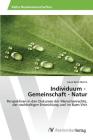 Individuum - Gemeinschaft - Natur By Martin Laura Berit Cover Image