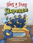 Sing a Song of Sixpence Big Book (Teacher Created Materials Big Books) By Chad Thompson Cover Image