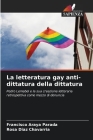 La letteratura gay anti-dittatura della dittatura Cover Image