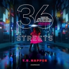 36 Streets By T. R. Napper, Katherine Littrell (Read by) Cover Image