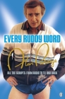 Alan Partridge: Every Ruddy Word: All the Scripts: From Radio to TV. And Back By Armando Ianucci, Patrick Marber, Peter Baynham, Steve Coogan Cover Image