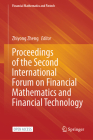 Proceedings of the Second International Forum on Financial Mathematics and Financial Technology Cover Image