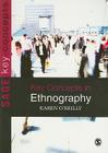 Key Concepts in Ethnography (Key Concepts (Sage)) Cover Image