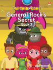 Captain Cake: General Rock’s Secret By Chris Skinner Cover Image