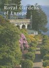 Royal Gardens of Europe By George Plumptre Cover Image